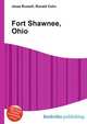 Fort Shawnee, Ohio, Jesse Russell,Ronald Cohn 