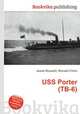 USS Porter (TB-6), Jesse Russell,Ronald Cohn 