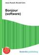 Bonjour (software), Jesse Russell,Ronald Cohn 