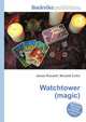 Watchtower (magic), Jesse Russell,Ronald Cohn 