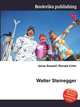 Walter Steinegger, Jesse Russell,Ronald Cohn 