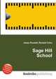 Sage Hill School, Jesse Russell,Ronald Cohn 