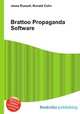 Brattoo Propaganda Software, Jesse Russell,Ronald Cohn 