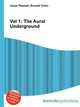 Vol 1: The Aural Underground, Jesse Russell,Ronald Cohn 