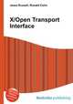 X/Open Transport Interface, Jesse Russell,Ronald Cohn 