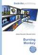 Burning Monkey, Jesse Russell,Ronald Cohn 