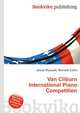 Van Cliburn International Piano Competition, Jesse Russell,Ronald Cohn 