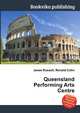 Queensland Performing Arts Centre, Jesse Russell,Ronald Cohn 