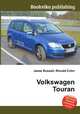 Volkswagen Touran, Jesse Russell,Ronald Cohn 