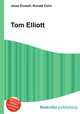 Tom Elliott, Jesse Russell,Ronald Cohn 
