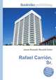 Rafael Carrion, Sr., Jesse Russell,Ronald Cohn 