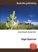 Sage Sparrow, Jesse Russell,Ronald Cohn 
