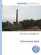 Todmorden Mills, Jesse Russell,Ronald Cohn 