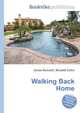 Walking Back Home, Jesse Russell,Ronald Cohn 