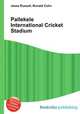 Pallekele International Cricket Stadium, Jesse Russell,Ronald Cohn 