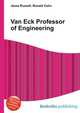 Van Eck Professor of Engineering, Jesse Russell,Ronald Cohn 