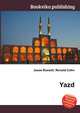 Yazd, Jesse Russell,Ronald Cohn 