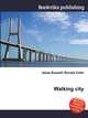 Walking city, Jesse Russell,Ronald Cohn 
