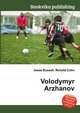 Volodymyr Arzhanov, Jesse Russell,Ronald Cohn 