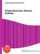 Praxis Business School, Kolkata, Jesse Russell,Ronald Cohn 