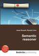 Semantic reasoner, Jesse Russell,Ronald Cohn 