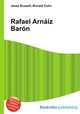 Rafael Arnaiz Baron, Jesse Russell,Ronald Cohn 