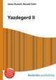 Yazdegerd II, Jesse Russell,Ronald Cohn 