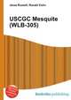 USCGC Mesquite (WLB-305), Jesse Russell,Ronald Cohn 