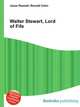 Walter Stewart, Lord of Fife, Jesse Russell,Ronald Cohn 