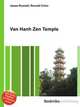 Van Hanh Zen Temple, Jesse Russell,Ronald Cohn 