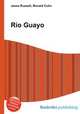 Rio Guayo, Jesse Russell,Ronald Cohn 
