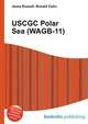 USCGC Polar Sea (WAGB-11), Jesse Russell,Ronald Cohn 