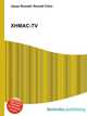 XHMAC-TV, Jesse Russell,Ronald Cohn 