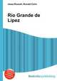 Rio Grande de Lipez, Jesse Russell,Ronald Cohn 