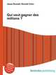 Qui veut gagner des millions ?, Jesse Russell,Ronald Cohn 