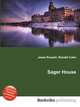 Sager House, Jesse Russell,Ronald Cohn 