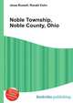 Noble Township, Noble County, Ohio, Jesse Russell,Ronald Cohn 