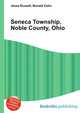 Seneca Township, Noble County, Ohio, Jesse Russell,Ronald Cohn 