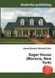 Sager House (Moravia, New York), Jesse Russell,Ronald Cohn 