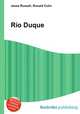 Rio Duque, Jesse Russell,Ronald Cohn 