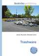 Trashware, Jesse Russell,Ronald Cohn 