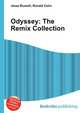 Odyssey: The Remix Collection, Jesse Russell,Ronald Cohn 