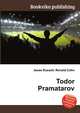 Todor Pramatarov, Jesse Russell,Ronald Cohn 