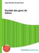 Societe des gens de lettres, Jesse Russell,Ronald Cohn 