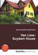 Van Liew-Suydam House, Jesse Russell,Ronald Cohn 