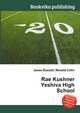 Rae Kushner Yeshiva High School, Jesse Russell,Ronald Cohn 