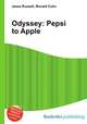 Odyssey: Pepsi to Apple, Jesse Russell,Ronald Cohn 