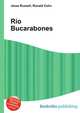 Rio Bucarabones, Jesse Russell,Ronald Cohn 