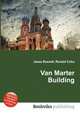 Van Marter Building, Jesse Russell,Ronald Cohn 