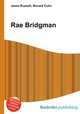 Rae Bridgman, Jesse Russell,Ronald Cohn 